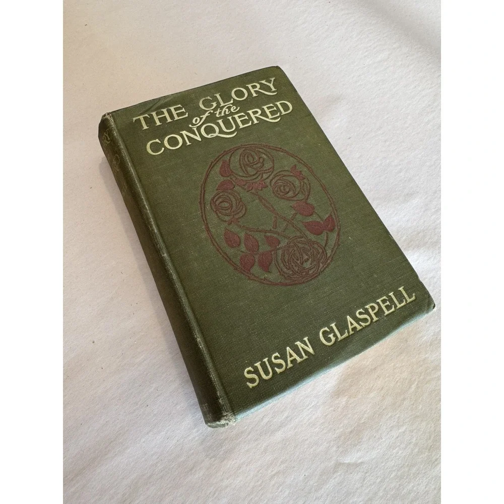 Antique 1909 THE GLORY OF THE CONQUERED Decorative Hardcover Book